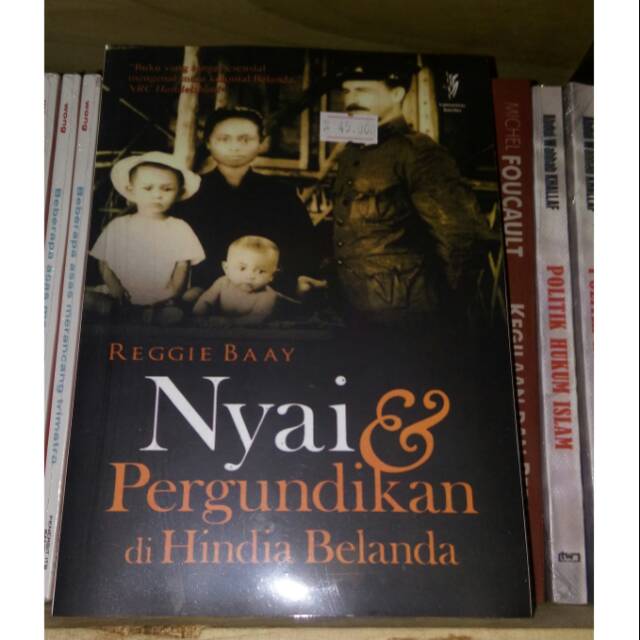 Nyai dan Pergundikan di Hindia Belanda - Reggie Baay