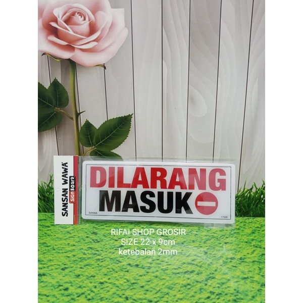 

DILARANG MASUK SIGN BOARD MURAH BERKUALITAS