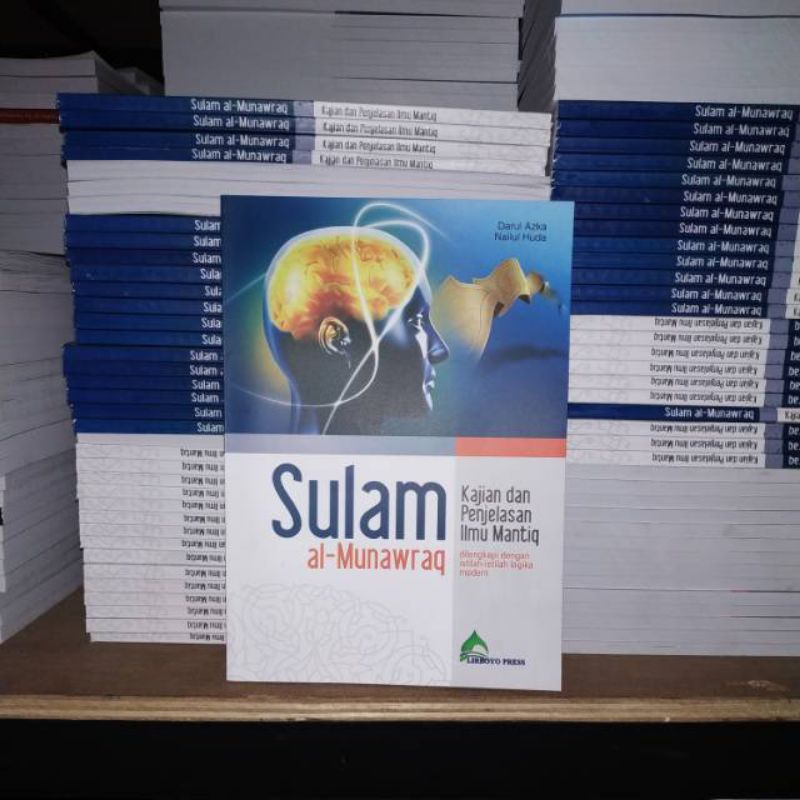 TERJEMAH SULAMUL MUNAWAROQ - TERJEMAH SULAM MUNAWAROQ - MANTIQ - KAJIAN DAN PENJELASAN ILMU MANTIQ