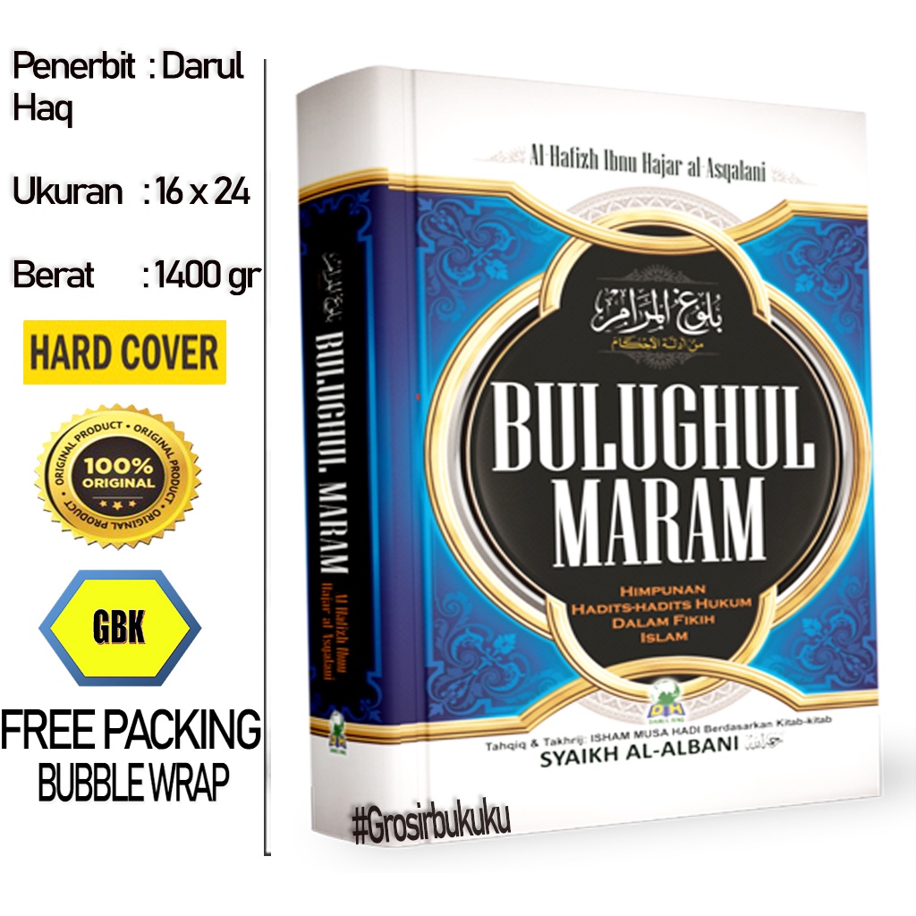 Buku Bulughul Maram | Himpunan Hadits-Hadits Hukum Dalam Fikih Islam - Darul Haq