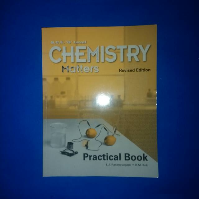 Buku Chemistry Matters GCE O Level Revised Edition Practical Book