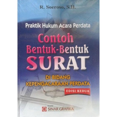 

Buku Praktik Hukum Acara Perdata Contoh Bentuk-bentuk surat HEMAT