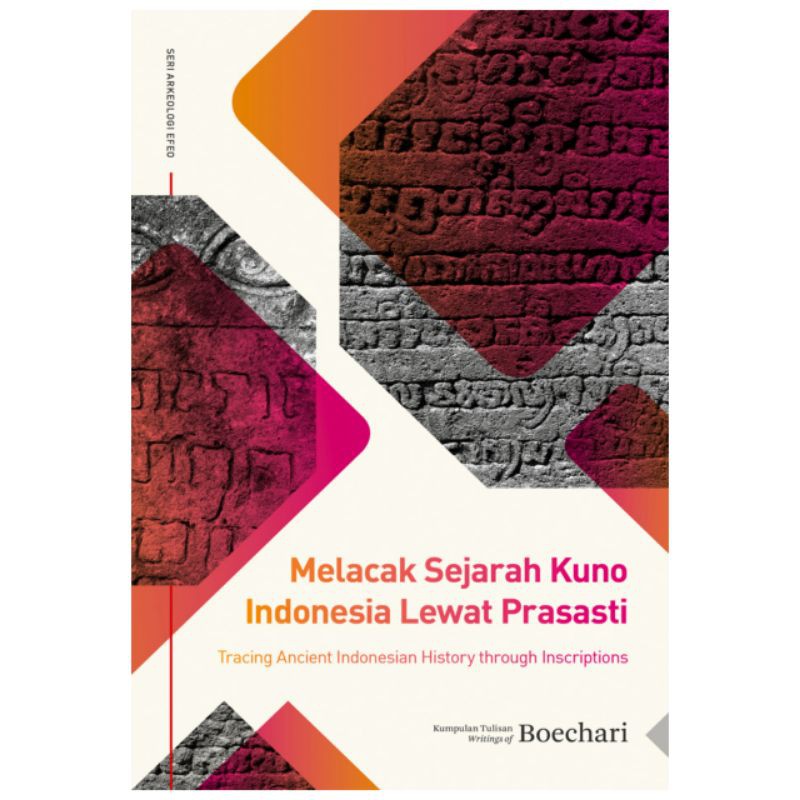 MELACAK SEJARAH KUNO INDONESIA LEWAT PRASASTI