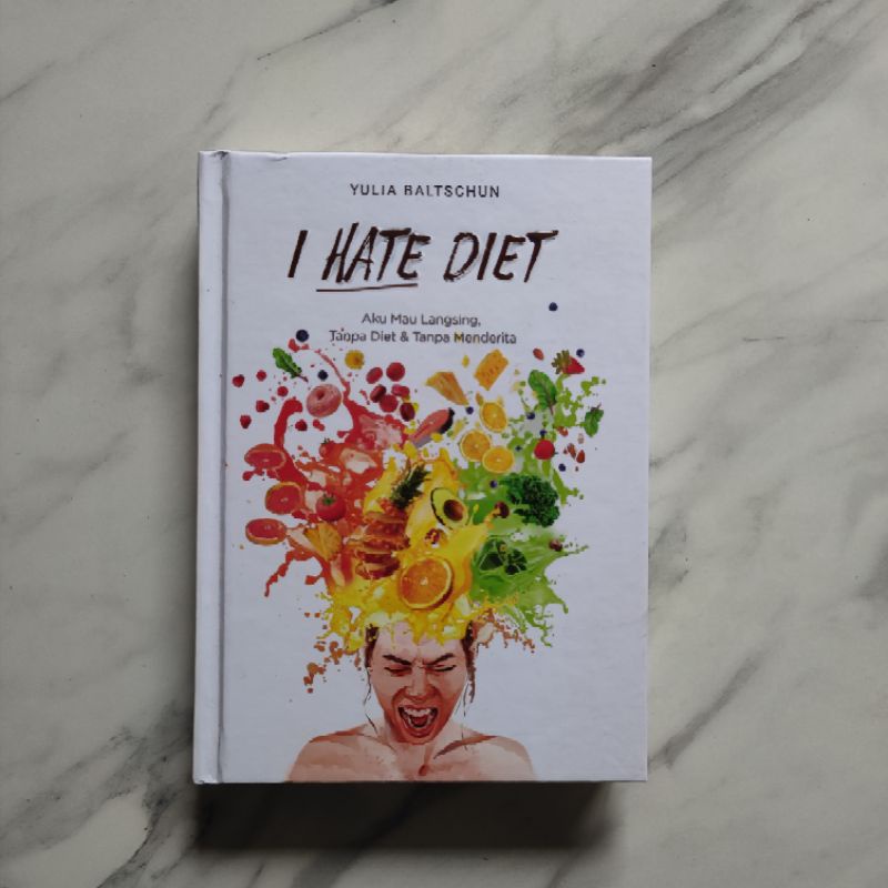 I Hate Diet - Yulia Baltschun