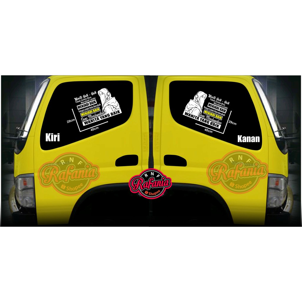 STICKER SKOTLET KACA PINTU/BODY MOBIL TRUCK/PICK UP/L300 WANITA BAIK - BAIK LELAKI MENJADI BAIK