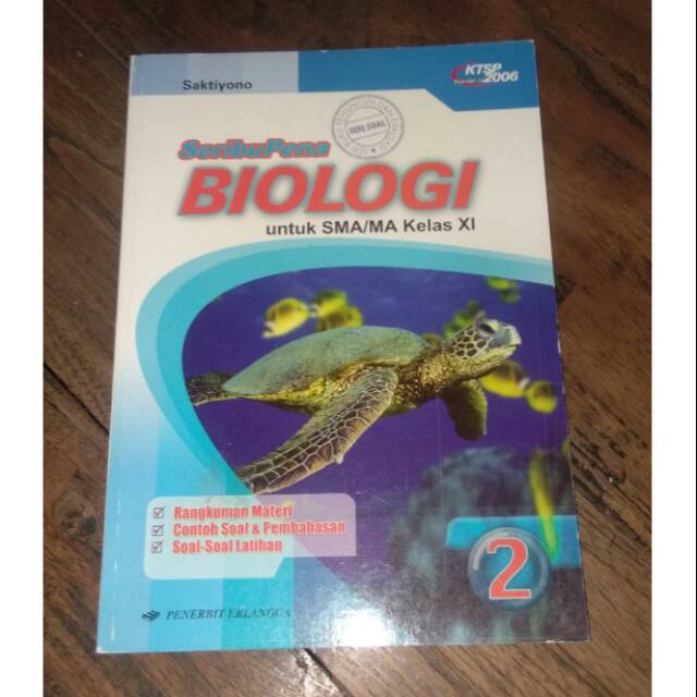 SeribuPena Seribu Pena BIOLOGI kelas 11 XI 2 SMA Erlangga ktsp 2006 - Saktiyono