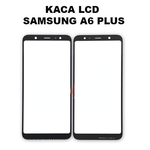 KACA LCD TOUCHSCREEN SAMSUNG A6+ A6 PLUS - A605