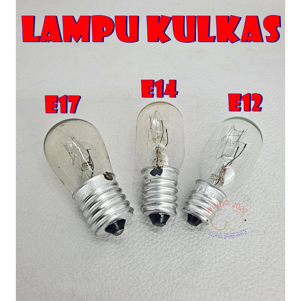 LAMPU KULKAS | LAMPU SHOWCASE | LAMPU FREZEER | LAMPU KULKAS UKURAN E12 , E14 , E17