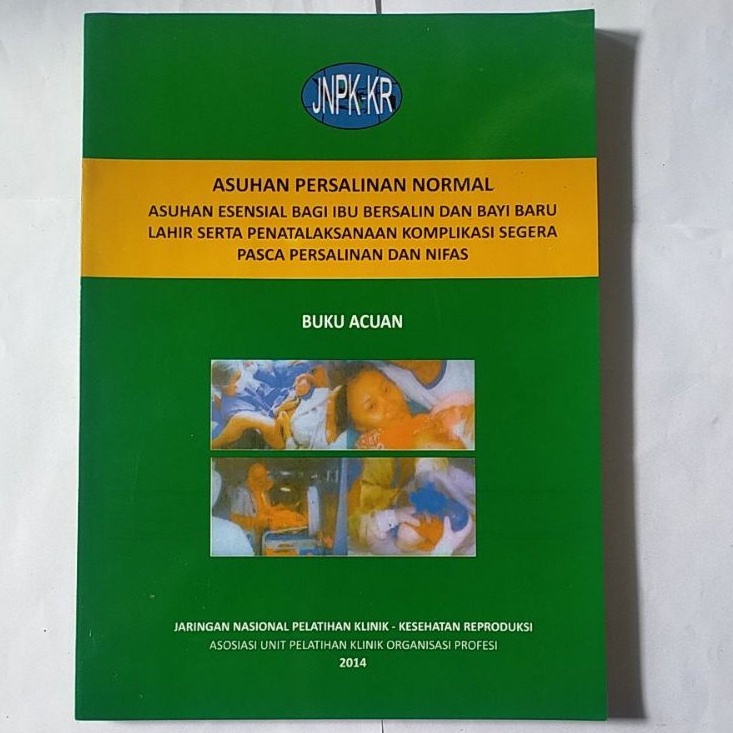 Buku Acuan Asuhan Persalinan Normal
