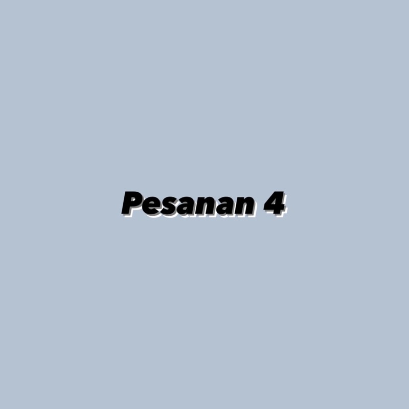 

Pesanan 4