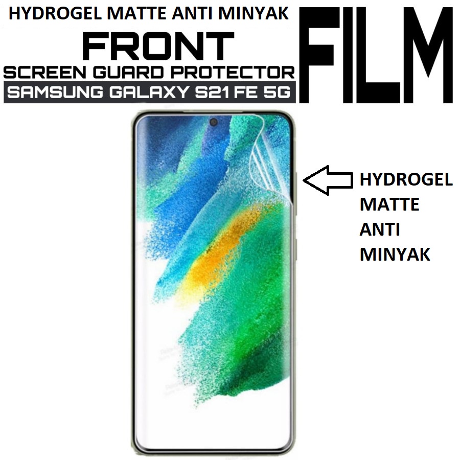 SAMSUNG S21 FE S20 FE S20 S20+ S20 ULTRA ANTI GORES HYDROGEL DEPAN MATTE PLASTIK ANTI MINYAK GLARE CLEAR SCREEN GUARD JELL FRONT PELINDUNG LAYAR S20 PLUS + S 21FE