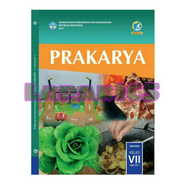 Buku Prakarya Smp Kelas 7 Semester 1 Kurikulum 2013 Kurtlas Kelas Satu Shopee Indonesia