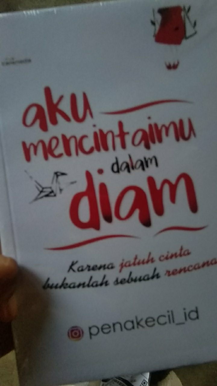 Novel Aku Mencintaimu Dalam Diam Penulis Penakecil Id Kertas Bookpaper Shopee Indonesia