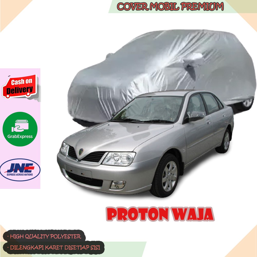 Sarung Mobil Proton Waja/ Cover Mobil  Proton Waja