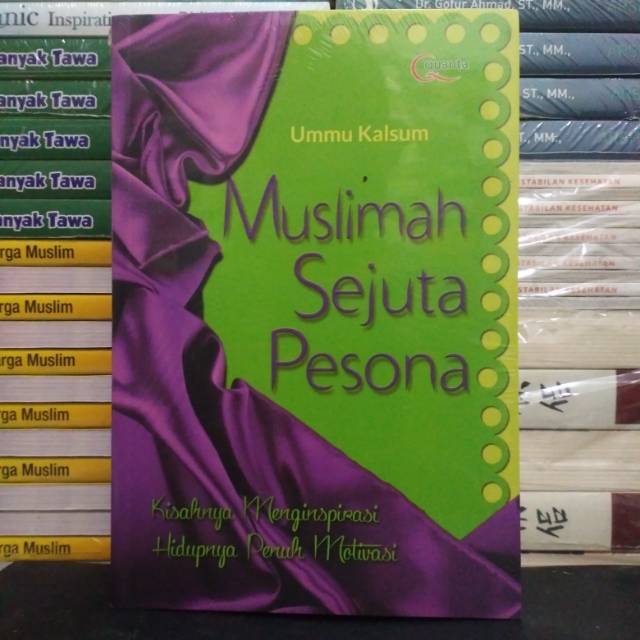 Buku Motivasi Islami MUSLIMAH SEJUTA PESONA