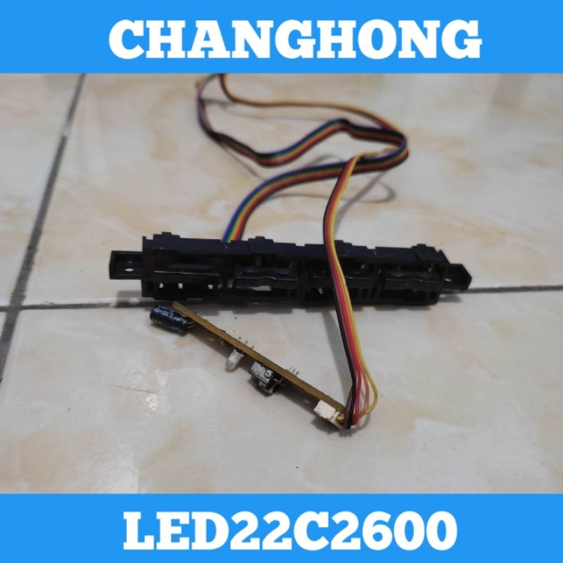 Pcb Sensor & Pcb Tombol TV LED CHANGHONG LED22C2600 Sensor CHANGHONG LED 22C2600 Tombol CHANGHONG LE