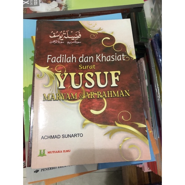 fadhilah dan khasiat surat yusuf maryam dan Ar Rahman
