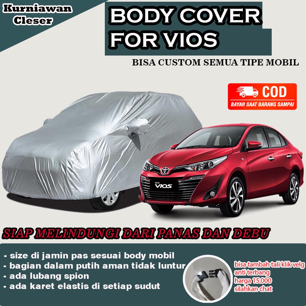 FLASH SALE SELIMUT SARUNG COVER BODY MOBIL VIOS / SARUNG MOBIL VIOS / SEDAN VIOS / VIOS LIMO / VIOS