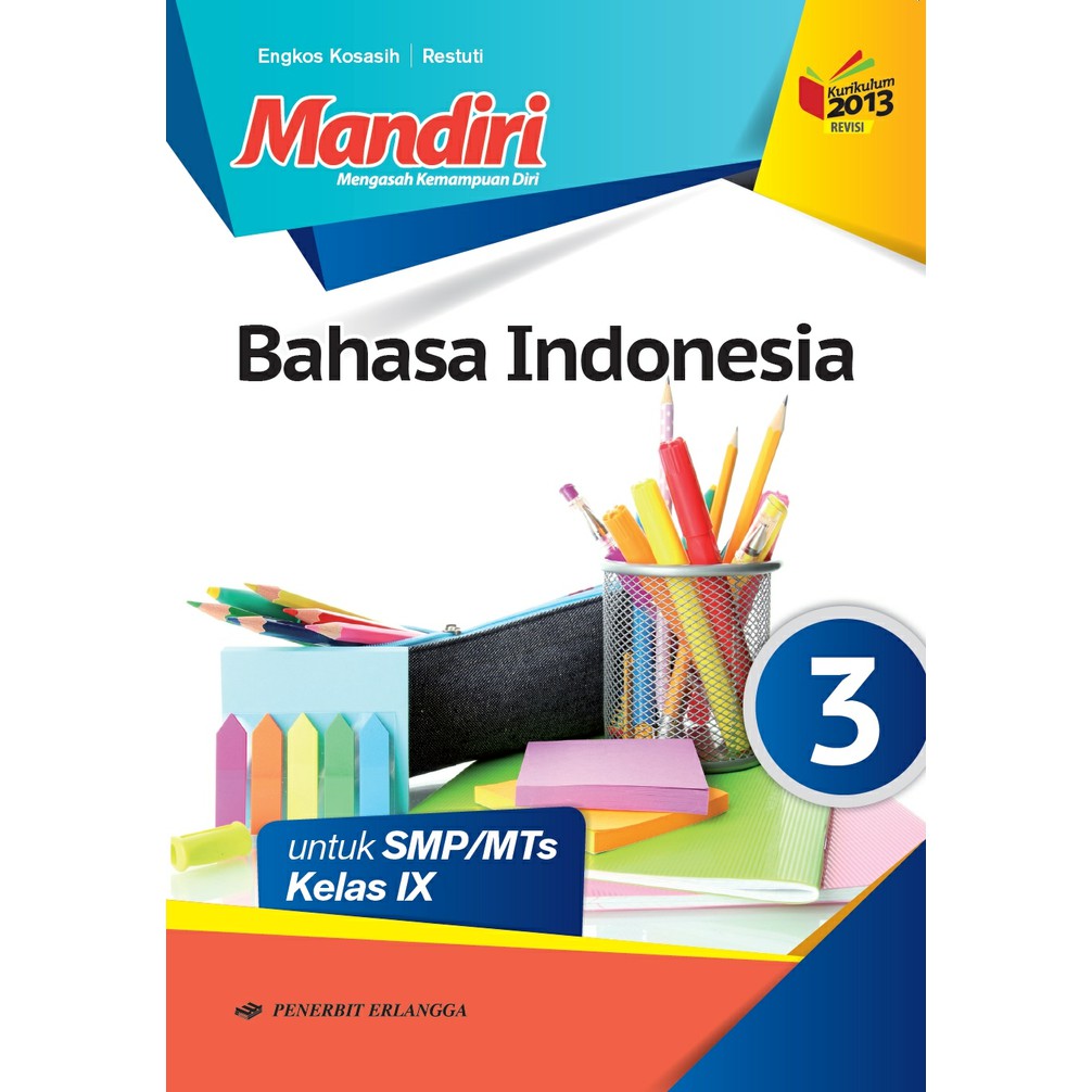 Buku Mandiri Bahasa Indonesia Smp Mts Kelas Ix 9 K13n Erlangga Shopee Indonesia