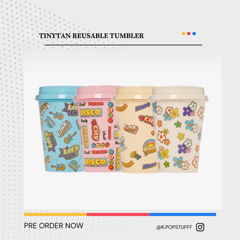 TINYTAN REUSEABLE TUMBLER