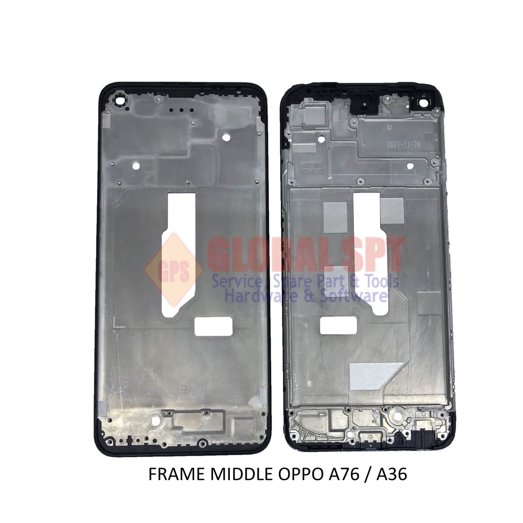 FRAME OPPO A76 / TULANG TENGAH A36 / BEZZLE MIDDLE