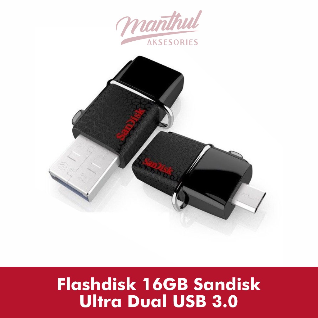 Flashdisk 16GB Sandisk Ultra Dual USB 3.0