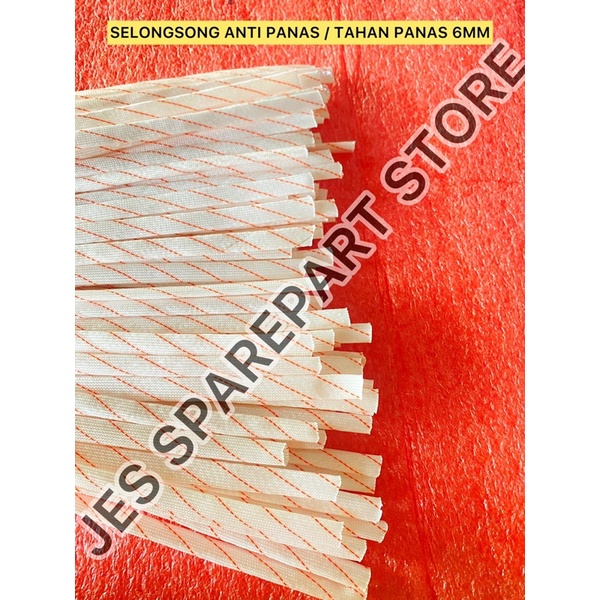 SELONGSONG ANTI PANAS / TAHAN PANAS 6MM