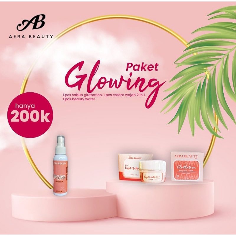 paket glowing aera (sabun glutha+beauty water+cream wajah)