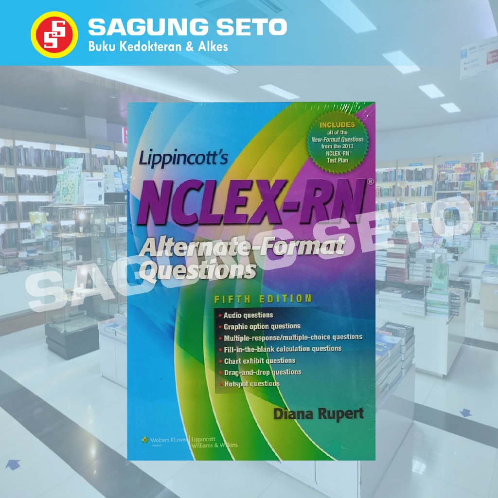 LIPPINCOTTS NCLEX-RN ALTERNATE-FORMAT QUESTIONS 5ED - DIANA RUPERT