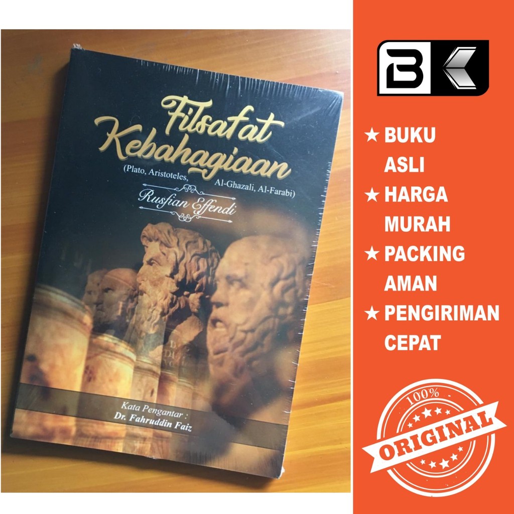 Buku Filsafat Kebahagiaan Buku Filsafat Ilmu Filsafat Manusia Filsafat Pendidikan Original Shopee Indonesia