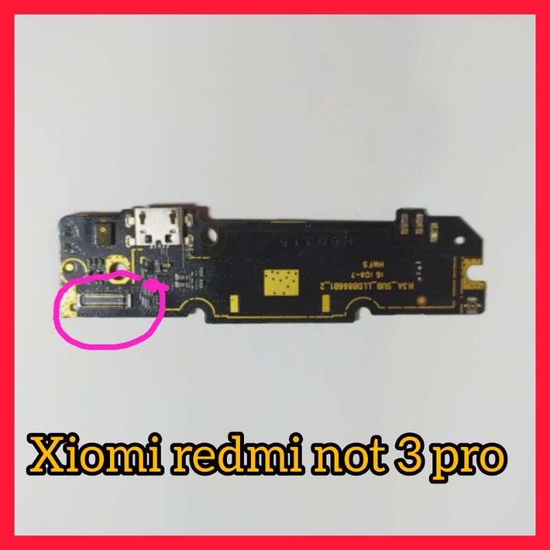 konektor cas papan konektor cas mic xiomi redmi note 3 pro