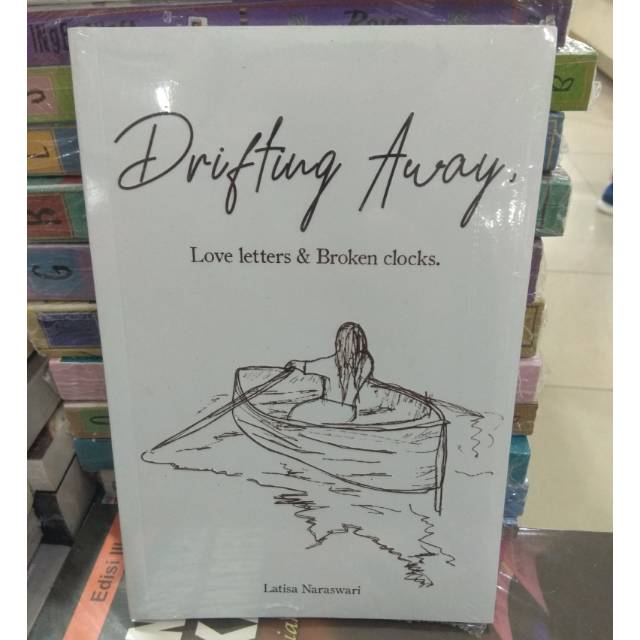 

BUKU NOVEL BESTSELLER ORIGINAL DRIFTING AWAY