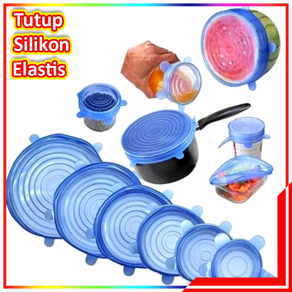 Tutup Silikon Elastis Multifungsi Isi 6 - Tutup Wadah Mangkok Gelas Silikon Serbaguna 6 Ukuran Silicone Stretch 1 set 6 pcs