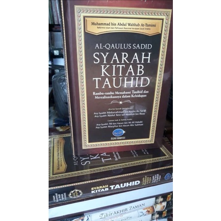 Al Qaulus Sadid Syarah Kitab Tauhid