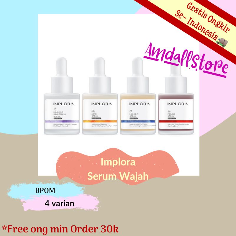 AMDALL|| IMPLORA SERUM WAJAH SERUM IMPOLRA BPOM 20ML PEELING LUMINOUS MIDNIGHT ACNE SERUM 100% ORI