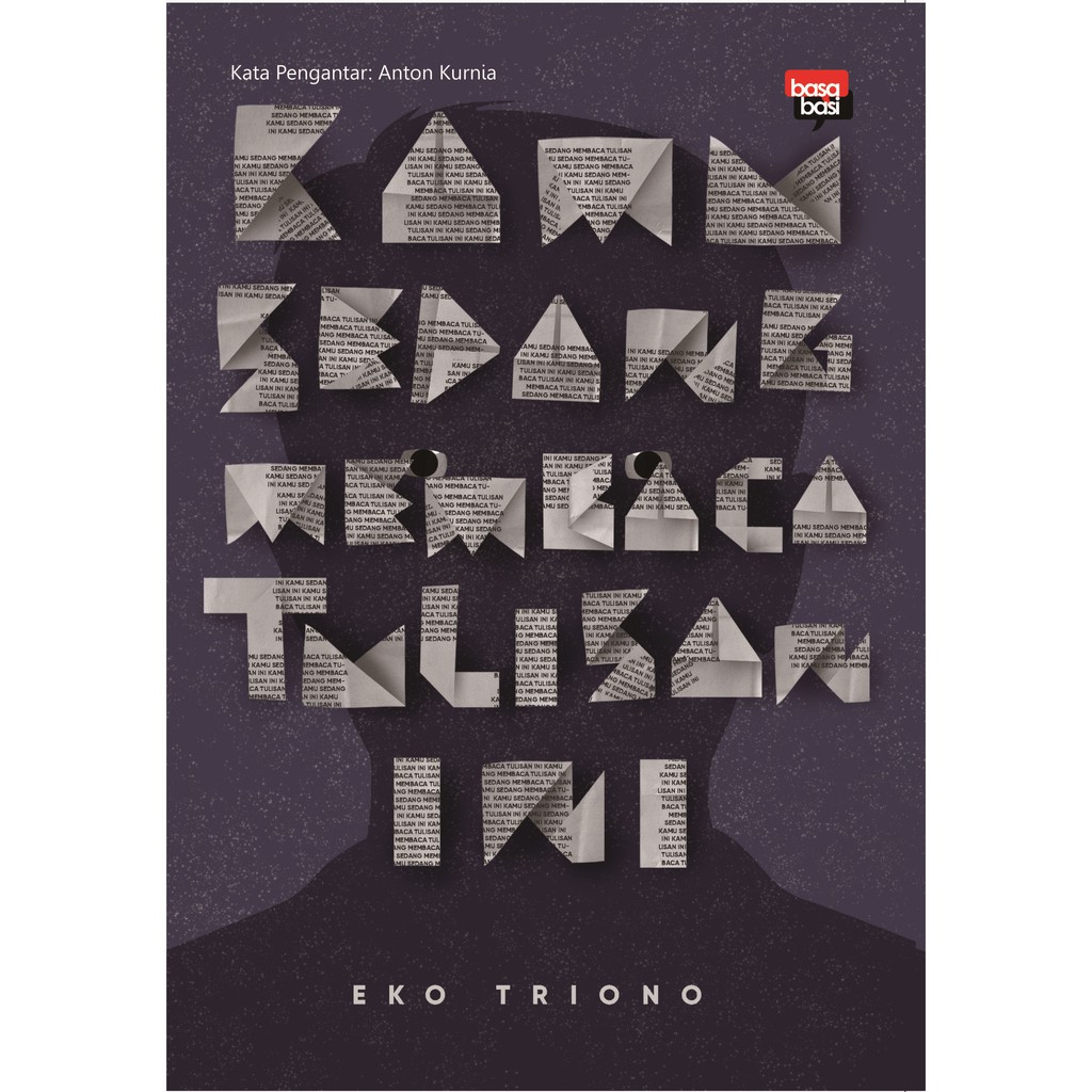 

Buku Kamu Sedang Membaca Tulisan Ini - BASABASI