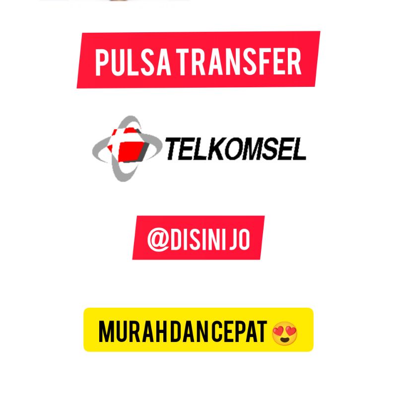 PULSA TELKOMSEL TRANSFER TERMURAH