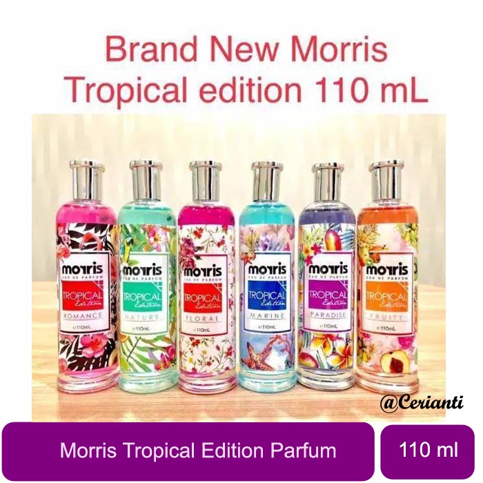 Morris Parfum Cewek Tropical Edition 110 ml_Cerianti