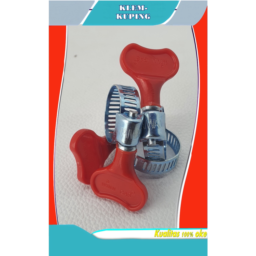 KLEM KUPING PENGAMAN SELANG KOMPOR GAS | CICIN CLEM , KLAIM , KLEMAN 7/8&quot; WIN GAS MADE IN TAIWAN