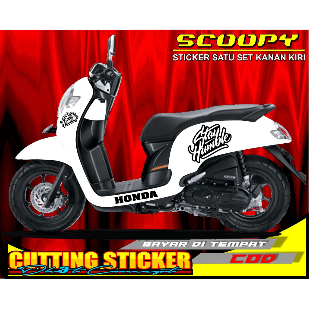Sticker Scoopy STAY HUMBLE Sticker Logo Striping Cutting Sticker Prestige All Scoopy Sticker Motor K