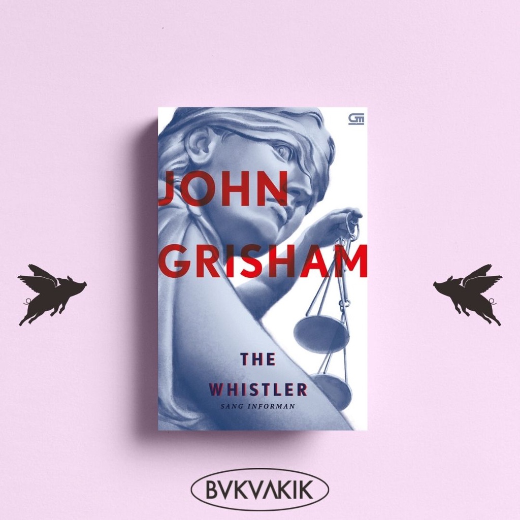 Sang Informan (The Whistler) - John Grisham