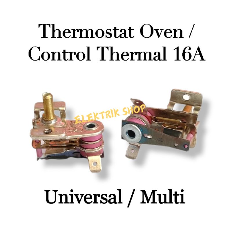 THERMOSTAT OVEN ELECTRIC / CONTROL THERMAL UNTUK OVEN 16A MULTI UNIVERSAL