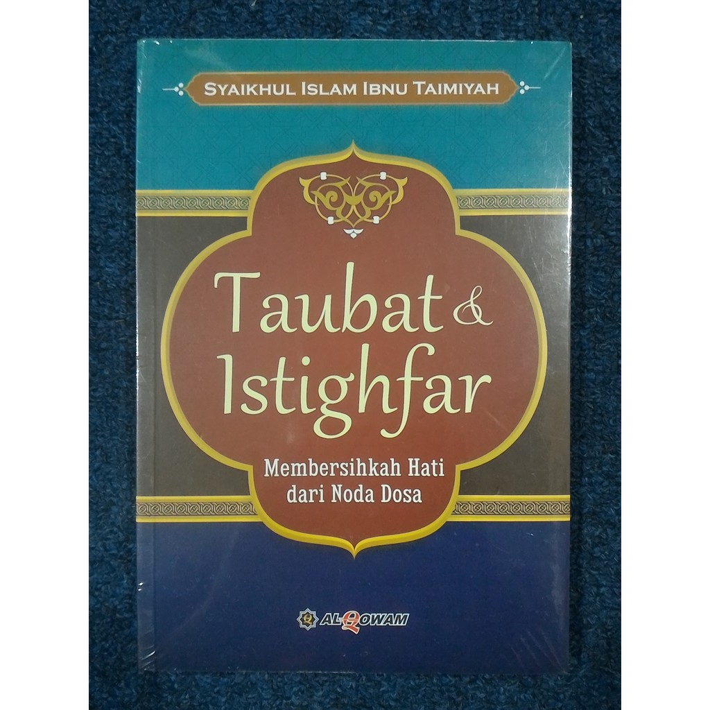 TAUBAT & ISTIGHFAR - Ibnu Taimiyah