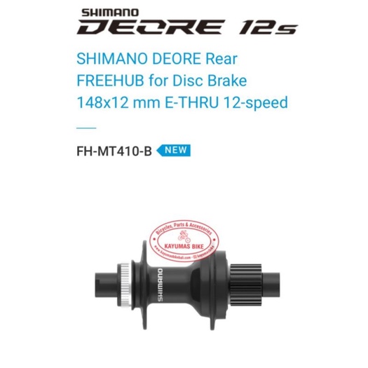 FREEHUB SHIMANO DEORE FH-MT410- BOOST 32 HOLE DISC BRAKE 12 SPEED