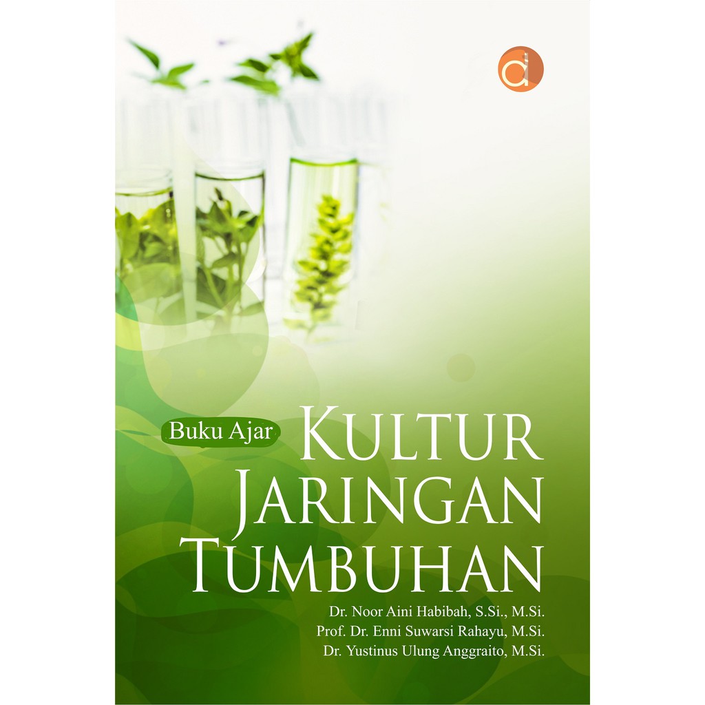 Deepublish - Buku Ajar Kultur Jaringan Tumbuhan - BW