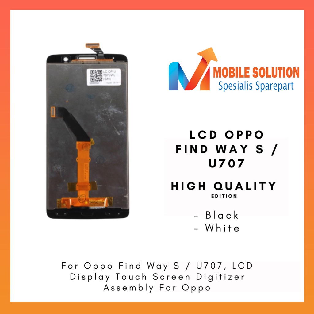 Grosir LCD Oppo Find Way S / LCD Oppo U707 ORIGINAL 100% Fullset Touchscreen - Parts Kompatibel Dengan Produk Oppo Garansi 1 Bulan + Packing / Bubbel