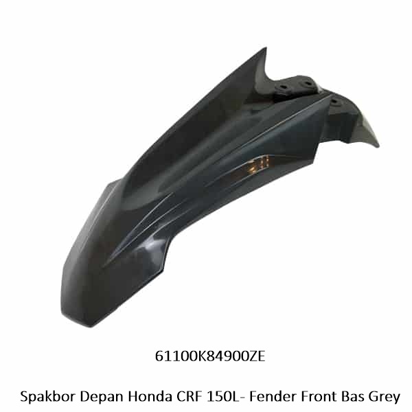 61100K84900ZE  Spakbor Depan Honda CRF 150L - Fender Front Bas Grey