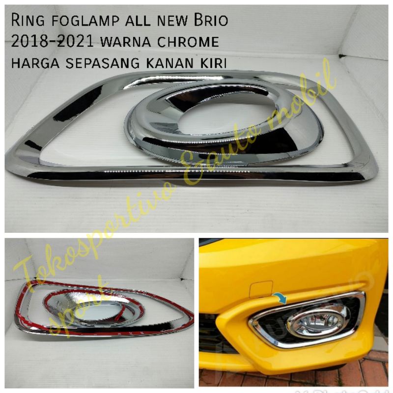 Ring foglamp tutup garnish tutup foglamp kabut Honda all new Brio 2018-2021 chrome