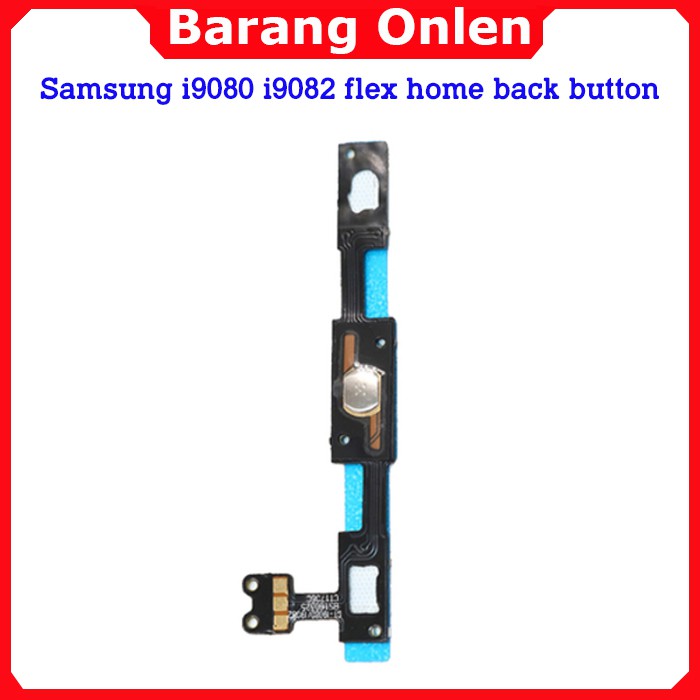 Samsung i9080 i9082 flexible home back button tombol tengah