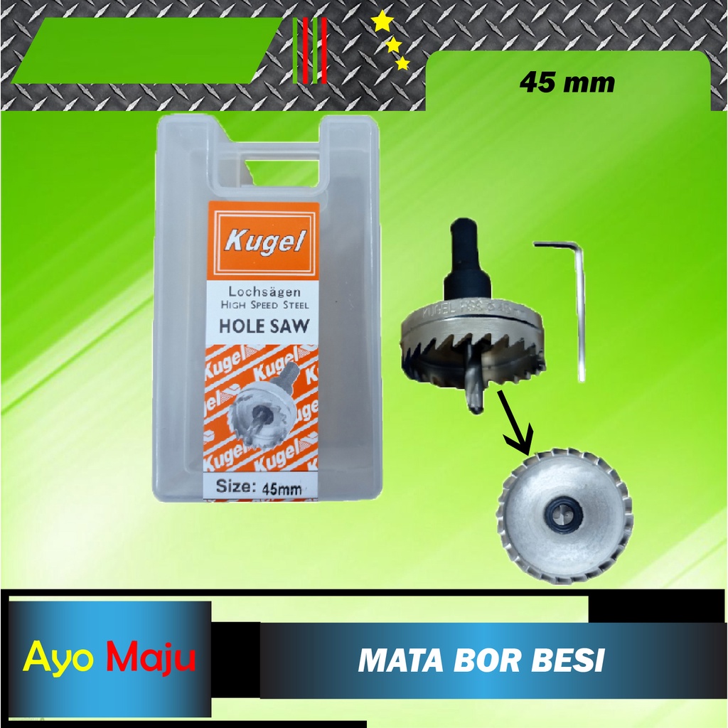 Hole Saw Besi 45mm / HoleSaw Besi 45mm / Mata Bor Besi 45mm KUGEL